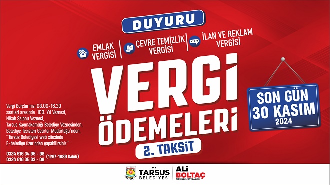 Tarsus Belediyesi, Emlak ve Çevre Temizlik Vergilerinin ikinci taksiti için