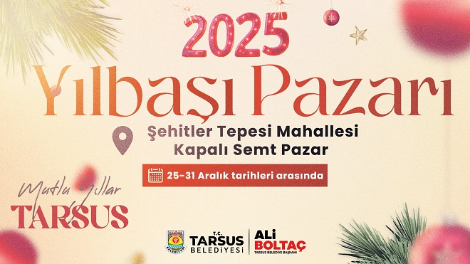 Tarsus Belediyesi, yeni yıl coşkusunu doyasıya yaşatmak için 2025 Yılbaşı