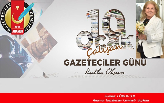 Anamur Gazeteciler Cemiyeti Başkanı Zümrüt Cömertler, 10 Ocak Çalışan Gazeteciler