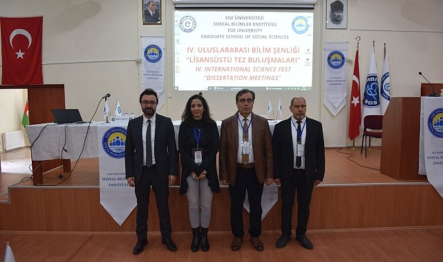 Ege Üniversitesi (EÜ) Sosyal Bilimler Enstitüsü tarafından düzenlenen “IV.