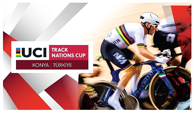 Konya Velodromu, 2025 UCI Pist Bisikleti Uluslar Kupası’na 14-16 Mart