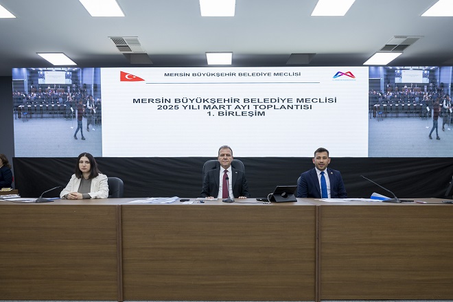 Mersin Büyükşehir Belediye Meclisi’nin 2025 Yılı Mart Ayı Olağan Toplantısı’nın