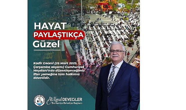 Burhaniyeliler bu akşam iftarda buluşacak    Ramazan ayı