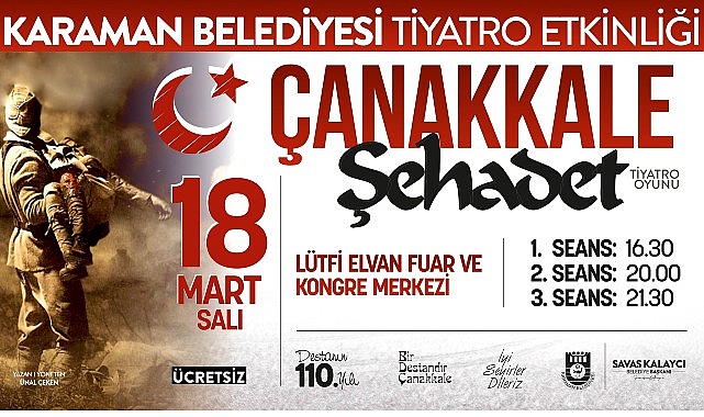 Karaman Belediyesi’nden 18 Mart’ta Ücretsiz Tiyatro    18