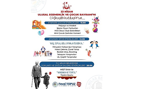 Milas Belediyesi 23 Nisan Ulusal Egemenlik ve Çocuk Bayramı’nı birbirinden
