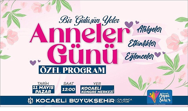 Büyükşehir Belediyesi, Anneler Günü kapsamında annelerin değerini vurgulamak amacıyla özel