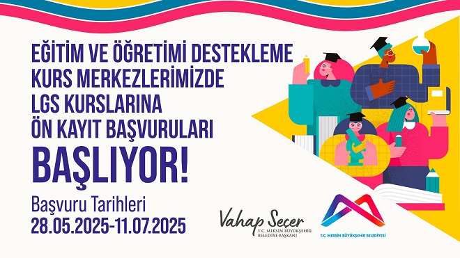 Mersin Büyükşehir Belediyesi Sosyal Hizmetler Dairesi Başkanlığı Eğitim Hizmetleri Şube