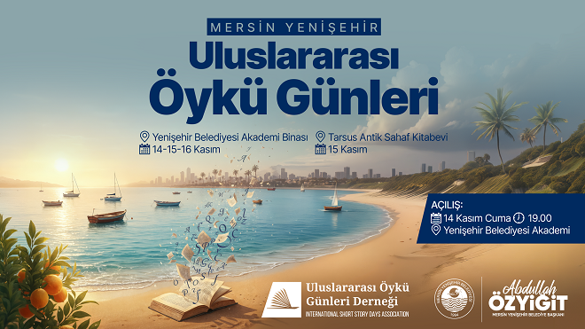 Mersin Yenişehir Belediyesi ile Uluslararası Öykü Günleri Derneği iş birliğiyle