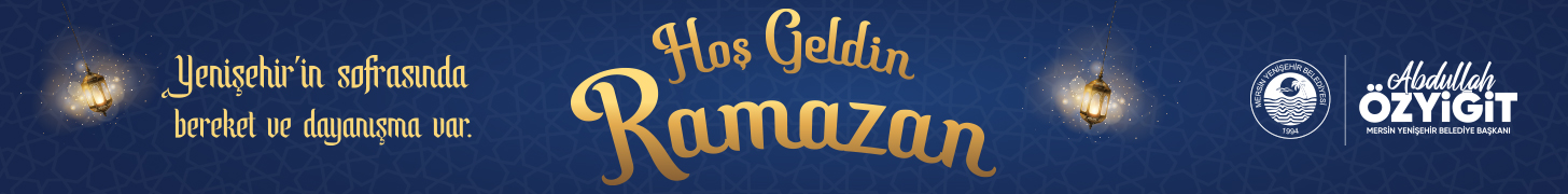 YENİŞEHİR BELEDİYESİ RAMAZAN KUTLAMASI İLANI
