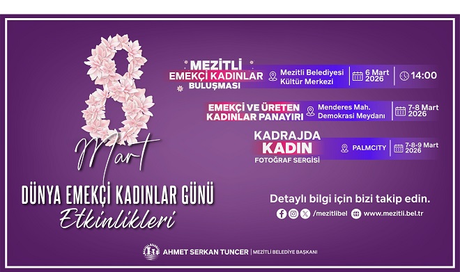 MERSİN-Mezitli Belediyesi, 8 Mart Dünya Emekçi Kadınlar Günü’nü birbirinden renkli