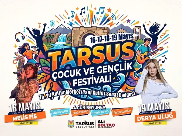TARSUS’TA MAYIS COŞKUSU 4 GÜNLÜK FESTİVALLE YAŞANACAK