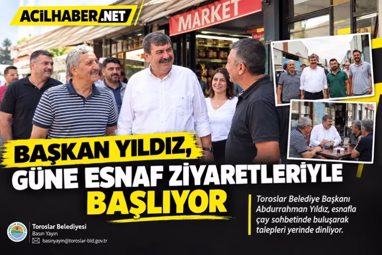 BAŞKAN YILDIZ, GÜNE ESNAF ZİYARETLERİYLE BAŞLIYOR