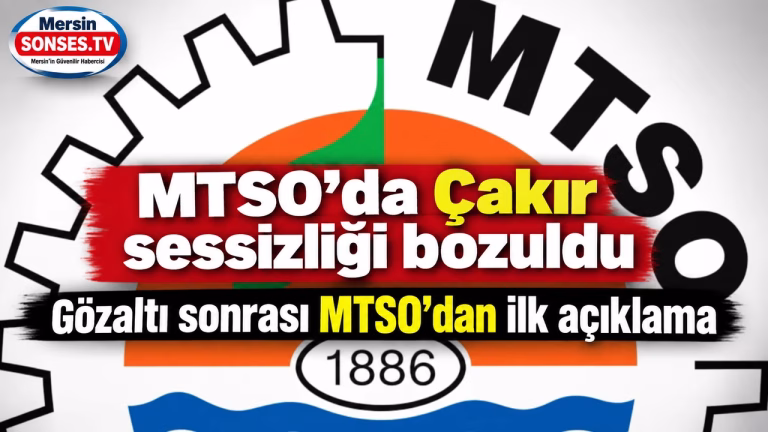 MTSO’DAN BAŞKAN ÇAKIR AÇIKLAMASI