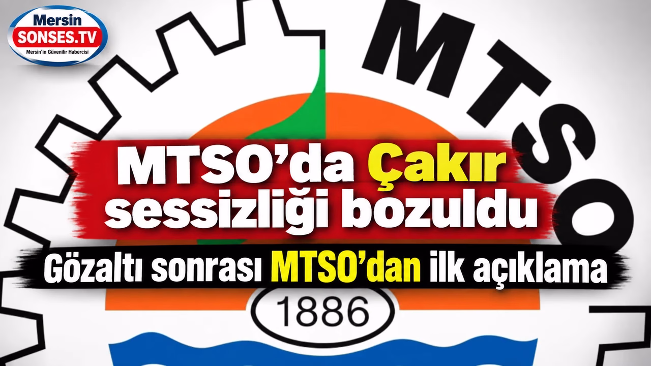 MTSO’DAN BAŞKAN ÇAKIR AÇIKLAMASI