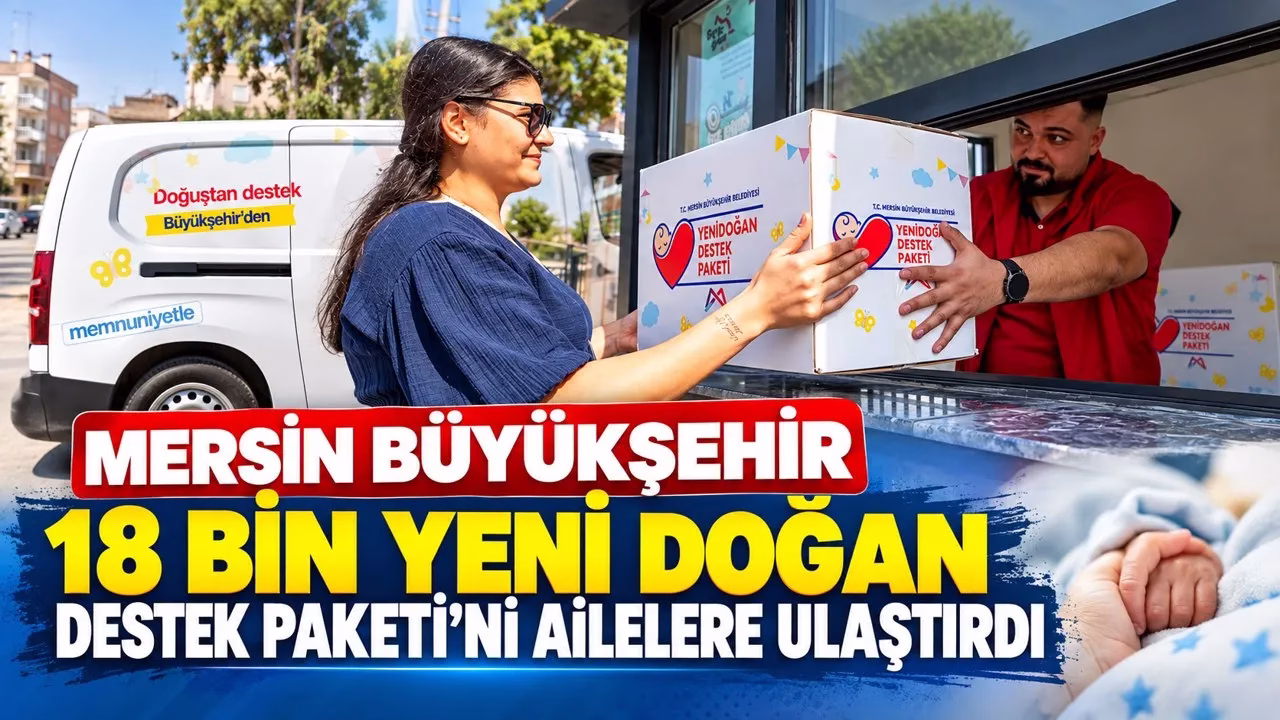 Mersin Büyükşehir Belediyesi’nin 2023 yılında hayata geçirdiği ‘Hoş Geldin Bebek’