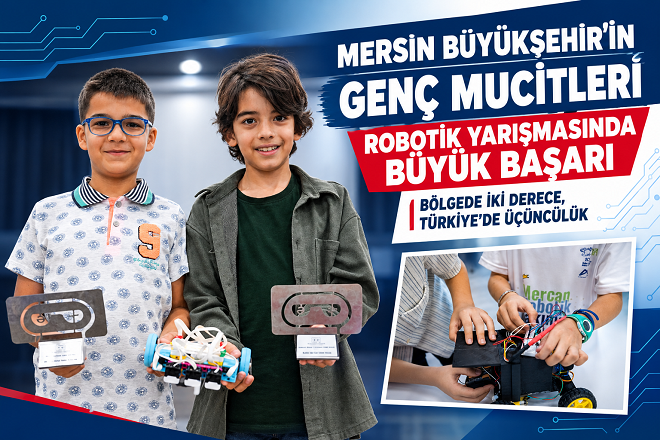 Mersin Büyükşehir Belediyesi, çocukları ve gençleri bilimle buluşturduğu ‘Mercan 100.