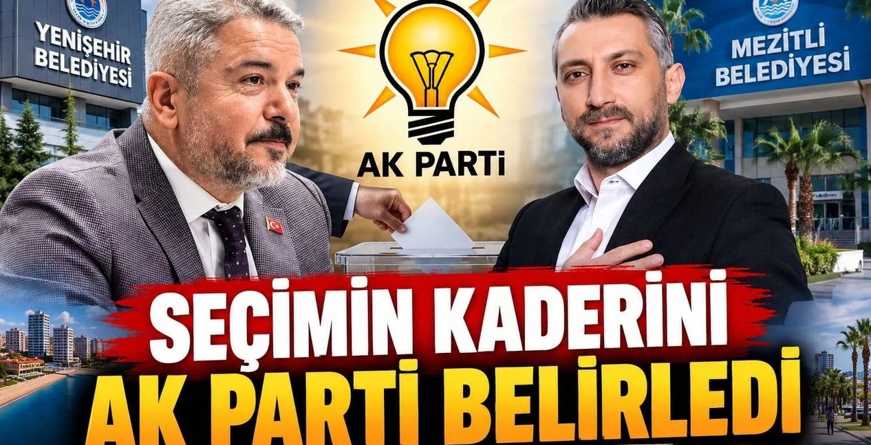 Yenişehir ve Mezitli’de başkanvekilliği seçimlerinin kilidini Cumhur ittifakı açtı.