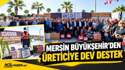 Üretimi ve üreticiyi her alanda desteklemeye devam eden Mersin Büyükşehir