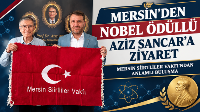 Mersin Siirtliler Vakfı Başkanı Zafer Şahin Özturan, Nobel ödüllü Aziz