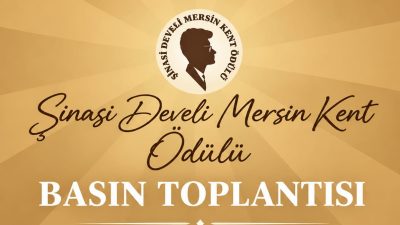 2027 yılı Şinasi Develi Mersin Kent Ödülü’nün başvuru süreci, ödülün