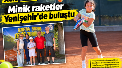 MERSİN-Yenişehir Belediyesi ev sahipliğinde Ata Tenis Kompleksi’nde düzenlenen 8, 9