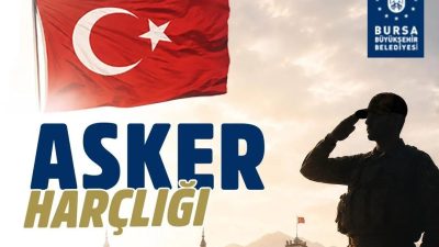 Bursa Büyükşehir Belediyesi, vatani görevini yerine getirecek Bursalı gençlere ‘Asker
