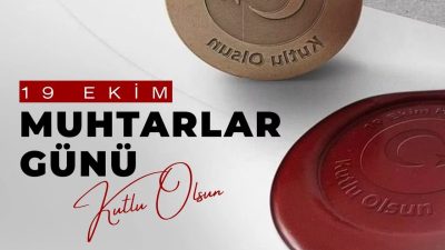 İçişleri Bakanlığı, 19 Ekim Muhtarlar Günü dolayısıyla yayımladığı mesajda muhtarların