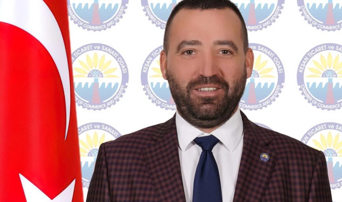 Keşan Ticaret ve Sanayi Odası (TSO) Meclis Üyesi Göksel Aktaş,