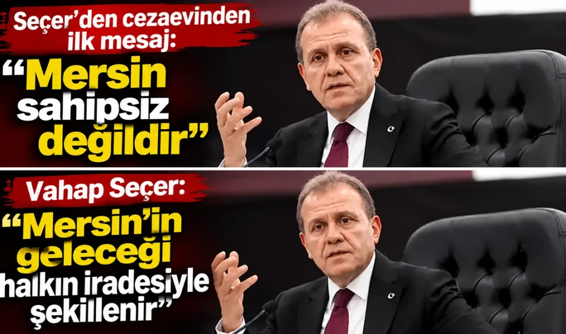 Mersin Büyükşehir Belediye Başkanı Vahap  Seçer, tutuklanmasının ardından yaptığı açıklamada